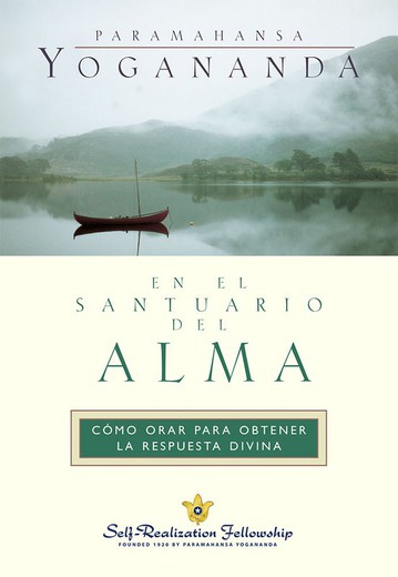 En El Santuario Del Alma - Paramahansa Yogananda