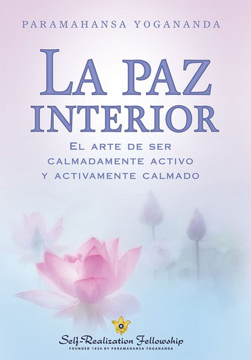 Paz Interior - Paramahansa Yogananda