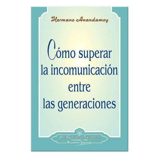 Llibret Com Superar La Incomunicació Entre Les Generacions