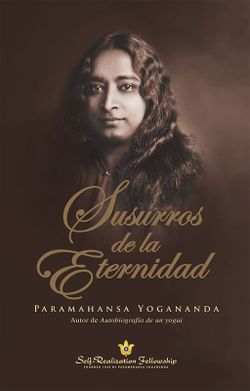 Xiuxiueigs De L'Eternitat – Paramahansa Yogananda