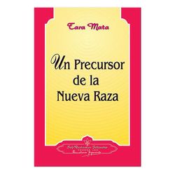 Librito Un Precursor De La Nueva Raza